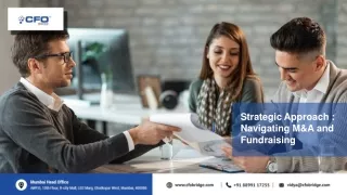 Strategic Approach  Navigating M&A and Fundraising