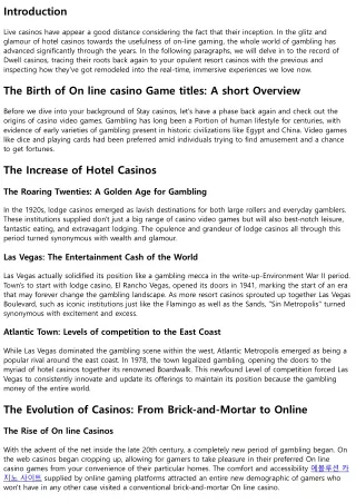 Checking out the Background of Dwell Casinos: From Resort Casinos to On the net