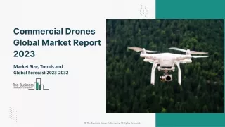 Commercial Drones Market Strategies, Revenue, Challenges, And Forecast To 2032