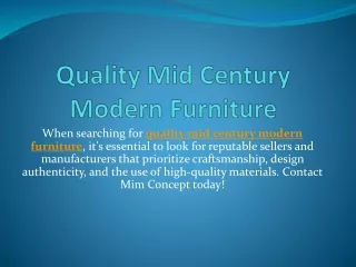 Quality Mid Century Modern Furniture