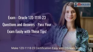 Exam - Oracle 1Z0-1118-23 Questions and Answers - Pass Your Exam Easily with The