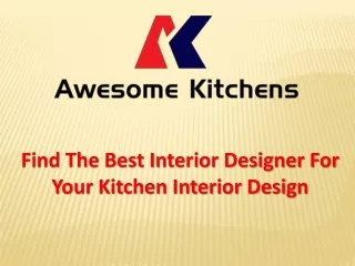 Search The Best Designer For Your Kitchen Interior Design