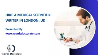 Hire a Medical Scientific Writer In London, UK