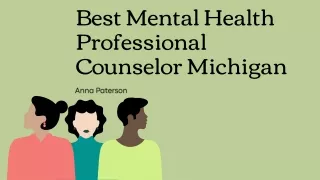 Best Mental Health Professional Counselor Michigan