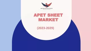 APET Sheet Market Size, Share, Growth, Forecast 2029