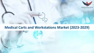 Medical Carts and Workstations Market | Industry Overview Forecast 2029