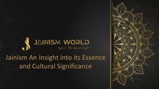 Jainism An Insight into its Essence and Cultural Significance