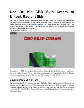 Use Dr. K's CBD Skin Cream to Unlock Radiant Skin_