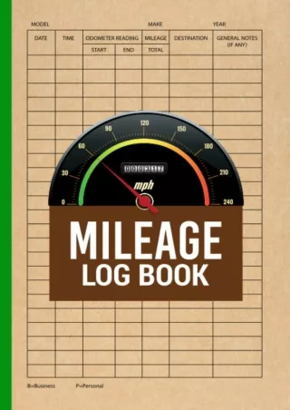 Pdf⚡️(read✔️online) VEHICLE MILEAGE LOG BOOK: BUSINESS, SELF-EMPLOYED, PERSONAL: RECORD KEEPING for IRS/HMRC/CRA/ATO: AU