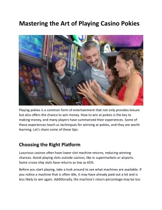 Mastering the Art of Playing Casino Pokies