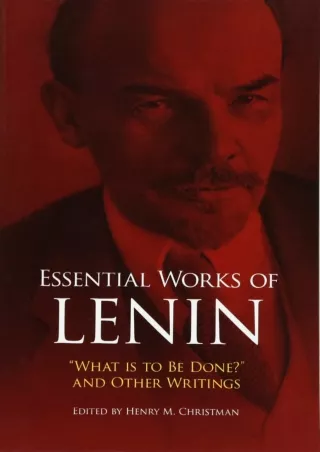 Pdf⚡️(read✔️online) Essential Works of Lenin: 'What Is to Be Done?' and Other Writings