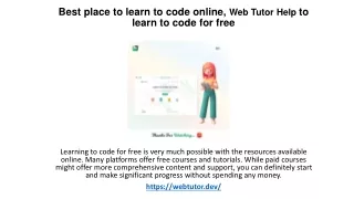 Web Tutor Help to learn to code for fre, Best place to learn to code online
