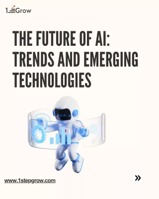 The Future of AI Trends and Emerging Technologies