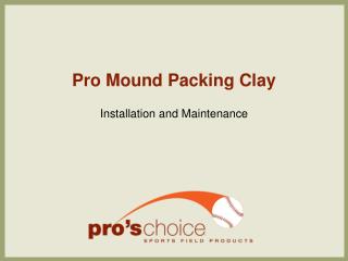 Pro Mound Packing Clay