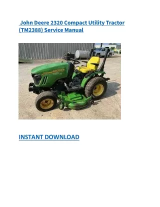 John Deere 2320 Compact Utility Tractor (TM2388) Service Manual
