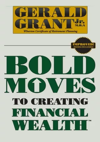 ❤READ⚡ [PDF]  Bold Moves to Creating Financial Wealth