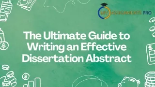 The Ultimate Guide to Writing an Effective Dissertation Abstract