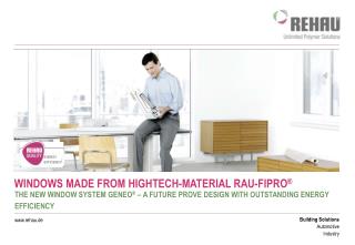 WINDOWS MADE FROM HIGHTECH-MATERIAL RAU-FIPRO ®