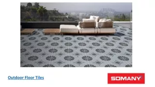 Choosing The Right Outdoor Floor Tiles