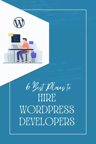 6 Best Places to Hire WordPress Developers