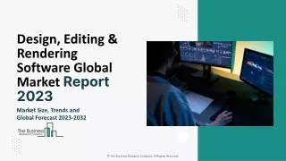 Design, Editing And Rendering Software Market Size, Trends, Report 2032