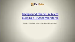 Background Checks- A Key to Building a Trusted Workforce