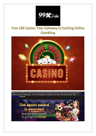Free 100 Casino: Your Gateway to Exciting Online Gambling
