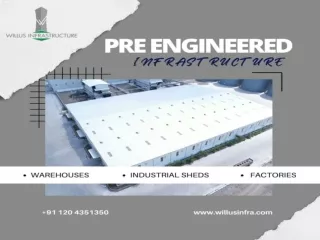 Pre Engineered Buildings in India – Willus Infra