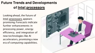 Future Trends and Developments of Intel Processors