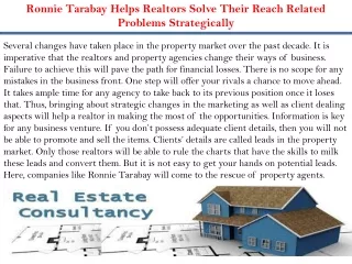 Ronnie Tarabay Helps Realtors Solve Their Reach Related Problems Strategically