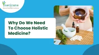 Choosing Holistic Medicine For Your Health Treatment