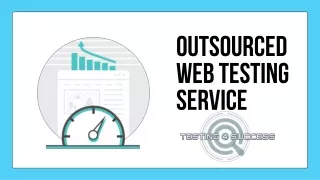 Outsourced Web Testing Service