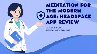 Meditation For The Modern Age: Headspace App Review