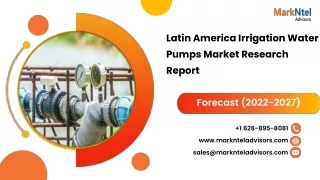 Latin America Irrigation Water Pumps Market Research Report: Forecast (2022-2027