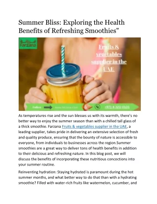 Summer Bliss: Exploring the Health Benefits of Refreshing Smoothies"