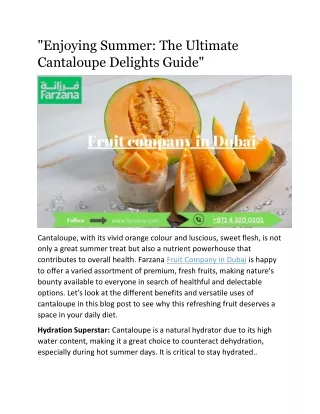 "Enjoying Summer: The Ultimate Cantaloupe Delights Guide"