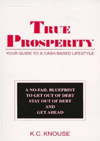 PDF/✔READ❤  True Prosperity: Your Guide to a Cash-Based Lifestyle