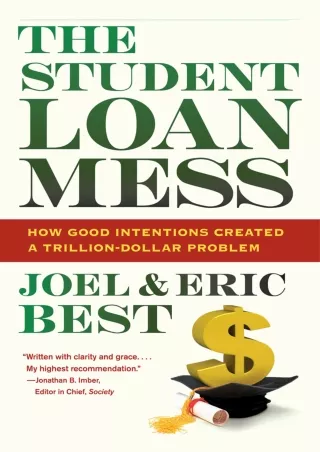 get [PDF] ✔Download⭐ The Student Loan Mess: How Good Intentions Created a Trilli