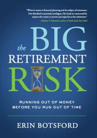 PDF/✔READ❤  The Big Retirement Risk: Running Out of Money Before You Run Out of