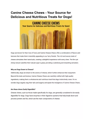 Canine Cheese Chews - Your Source for Delicious and Nutritious Treats for Dogs