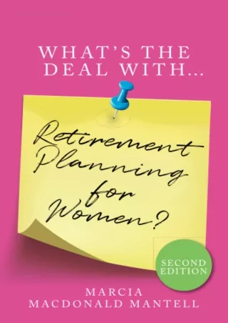 √PDF_  What's the Deal with Retirement Planning for Women