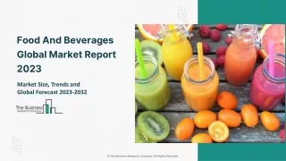 Food And Beverages Global Market Report 2023