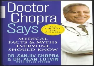 Read❤️ [PDF] Doctor Chopra Says: Medical Facts and Myths Everyone Should Know