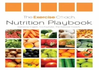 [Read❤️ Download⚡️] The Exercise Coach: Nutrition Playbook