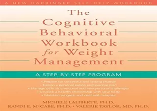 Download⚡️ Book [PDF] The Cognitive Behavioral Workbook for Weight Management: A S