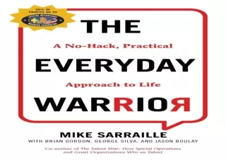 [PDF Read❤️ ONLINE] The Everyday Warrior: A No-Hack, Practical Approach to Life