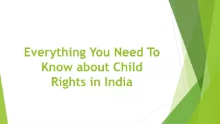 Everything You Need To Know about Child Rights