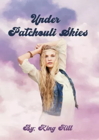 [⚡PDF √READ❤ ONLINE] Under Patchouli Skies