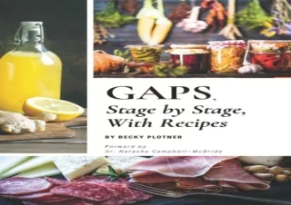 ❤READ ⚡PDF GAPS, Stage by Stage, With Recipes