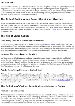 Checking out the History of Dwell Casinos: From Lodge Casinos to On the internet